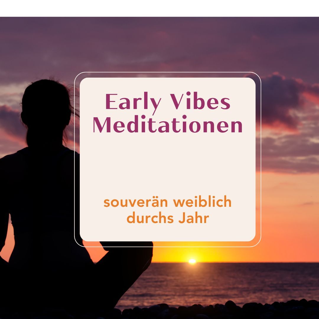 Early Vibes Vollmond Meditation – Heilmond